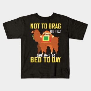 Not to brag but i totally got out of bed today sloth llama lovers funny gift Kids T-Shirt